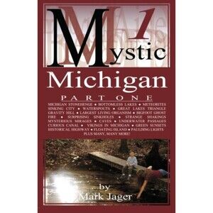 Mystic Michigan Part 1 Paperback Book Mark Jager